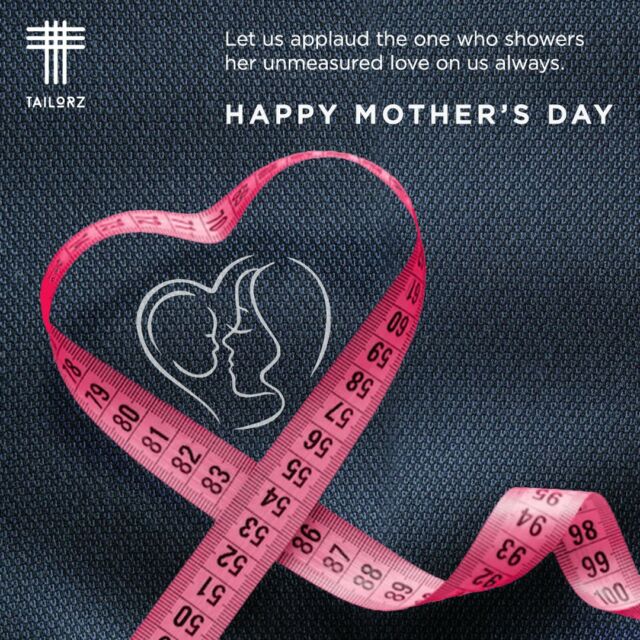 You cannot measure a Mother’s love, you can only appreciate it and be thankful for her presence in your life. This Mother’s Day, just do that, she deserves it.

#TailorzClothing #MothersDay #HappyMothersDay #MothersDay2022 #MothersDayWishes #MothersLove #Motherhood
